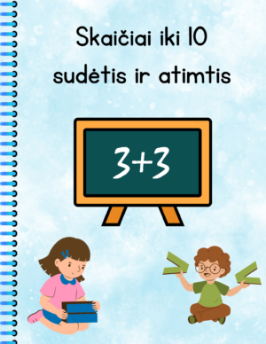 Skaičiai iki 10. Sudėtis ir atimtis